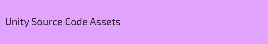 Unity Source Code Assets